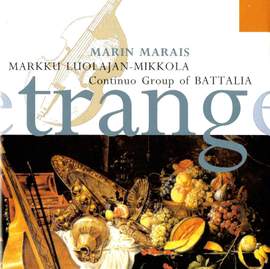 Marais, M: Suite in a Foreign Style (Suitte d'un Goût Etranger) (Nos. 55-87)