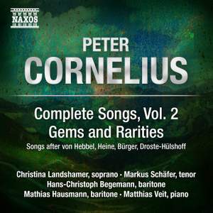 Peter Cornelius: Complete Lieder, Volume 2