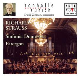 Richard Strauss: Sinfonia Domestica & Parergon