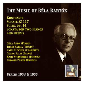 Géza Anda & Tibor Varga: The Music of Béla Bartók (Recorded 1953 & 1955)