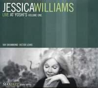 Williams, Jessica: Live at Yoshi's, Vol. 1