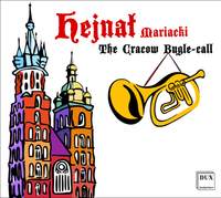 Hejnał Mariacki (The Cracow Bugle-call)