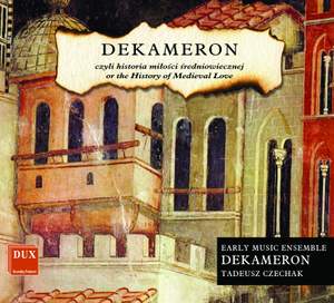 Dekameron: Czyli historia miłości średniowiecznej