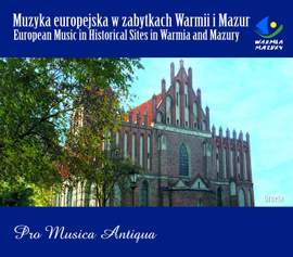 European Music in Historical Sites in Warmia & Mazury Orneta