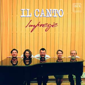 Il Canto: Impresje