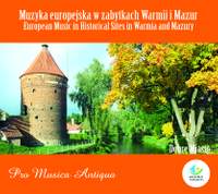 European Music in Historical Sites in Warmia and Mazury