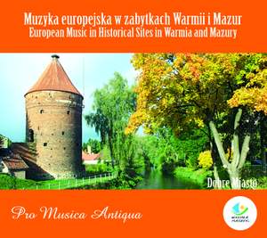 European Music in Historical Sites in Warmia and Mazury