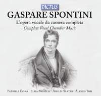 Spontini: L’ opera vocale da camera completa