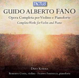 Guido Alberto Fano: Complete works for Violin and Piano