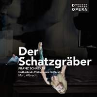 Schreker: Der Schatzgräber