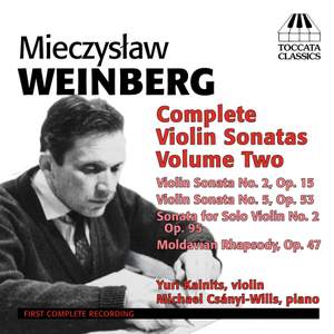 Weinberg: Complete Violin Sonatas Volume 2