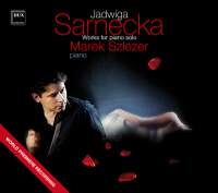 Jadwiga Sarnecka: Works for Piano Solo