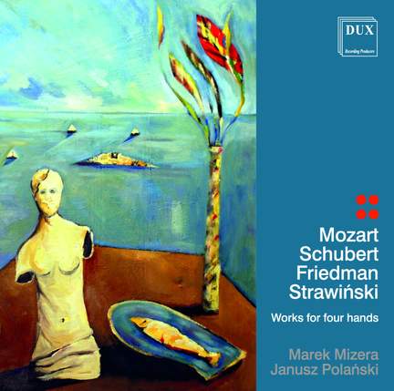 Mozart, Schubert, Friedman & Stravinsky: Works for 4 Hands