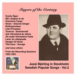 Voices of the Century: Jussi Björling in Stockholm, Vol. 2, Swedish Popular Songs (Recorded 1933-1953)