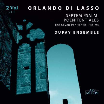 Lassus: Penitential Psalms Nos. 1-7