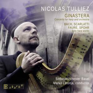 Ginastera: Concerto for harp and orchestra - Bach, Scarlatti, Faure & Spohr: Solo harp works