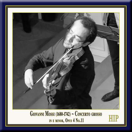 Mossi: Concerto grosso in E minor, Op. 4, No. 11