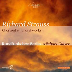 Richard Strauss: Chorwerke