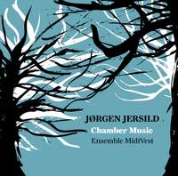 Jørgen Jersild: Chamber Music