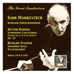 The Great Conductors: Igor Markevitch & Berliner Philharmoniker (Recorded 1954 & 1956)