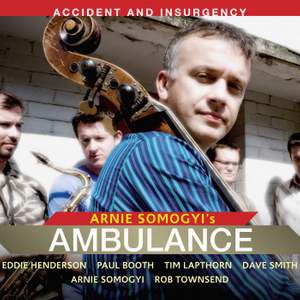 Ambulance: Accident and Insurgency