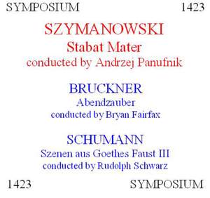 Szymanowski, Bruckner & Schumann: A Choral Anthology