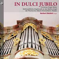 In dulci jubilo: Christmas Organ Music