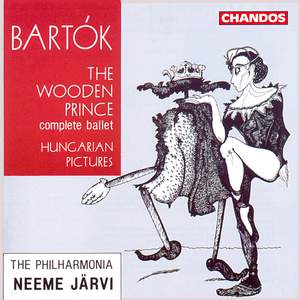 Bartók: The Wooden Prince & Hungarian Pictures