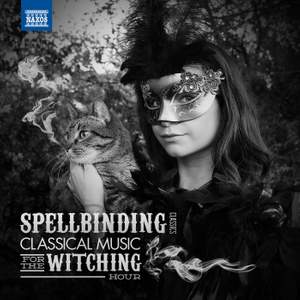 Spellbinding Classics: Classical Music for the Witching Hour