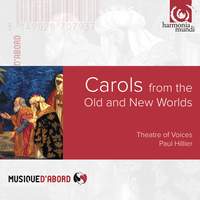 Carols from the Old and New Worlds Vol. 1