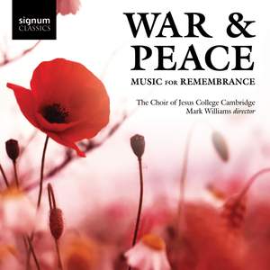 War & Peace: Music for Remembrance