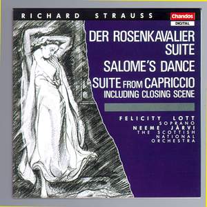 Strauss: Der Rosenkavalier Suite, Salome's Dance & Capriccio