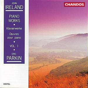 Ireland: Piano Works, Vol. 1