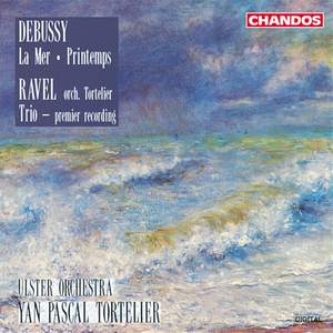 Debussy: La Mer & Ravel: Piano Trio in A minor