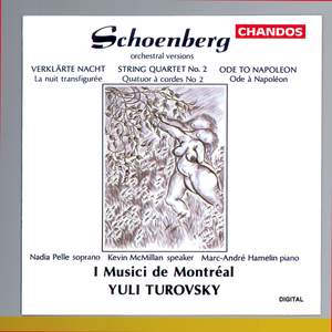 Schoenberg: Orchestral Versions of String Quartet No. 2, Op. 10, Verklärte Nacht, Op.4 & Ode to Napoleon, Op. 41