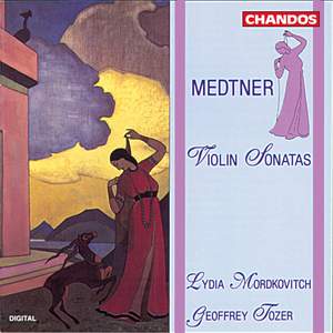 Medtner: Violin Sonatas Nos. 1 & 2