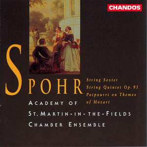 Spohr: String Sextet, String Quintet & Potpourri on Themes of Mozart