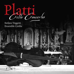 Platti: Cello Concertos