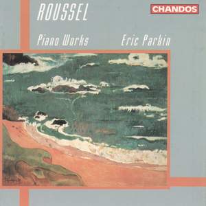 Roussel: Piano Works Product Image