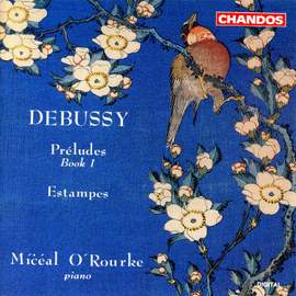 Debussy: Preludes, Book 1 & Estampes