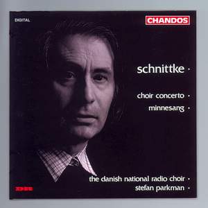 Schnittke: Minnesang & Choir Concerto
