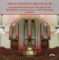 Great European Organs Vol. 90: Methodist Central Hall, Westminster