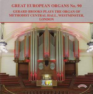 Great European Organs Vol. 90: Methodist Central Hall, Westminster