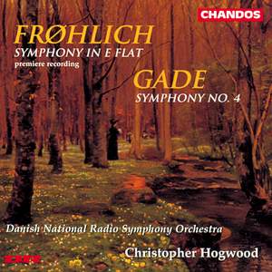 Frøhlich & Gade: Symphonies