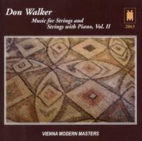 Walker: Music for Strings and Strings with Piano, Vol. 2