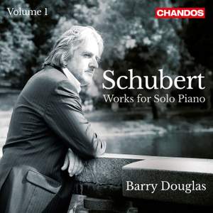 Schubert: Works for Solo Piano Vol. 1