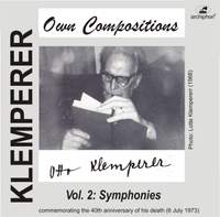 Klemperer: Own Compositions, Vol. 2 (Symphonies)