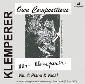 Klemperer: Own Compositions, Vol. 4 (Piano and Vocal) Product Image
