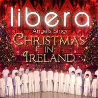Angels Sing: Christmas in Ireland