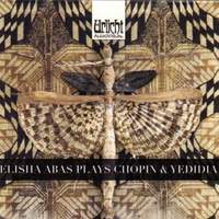 Chopin & Yedidia: Piano Music